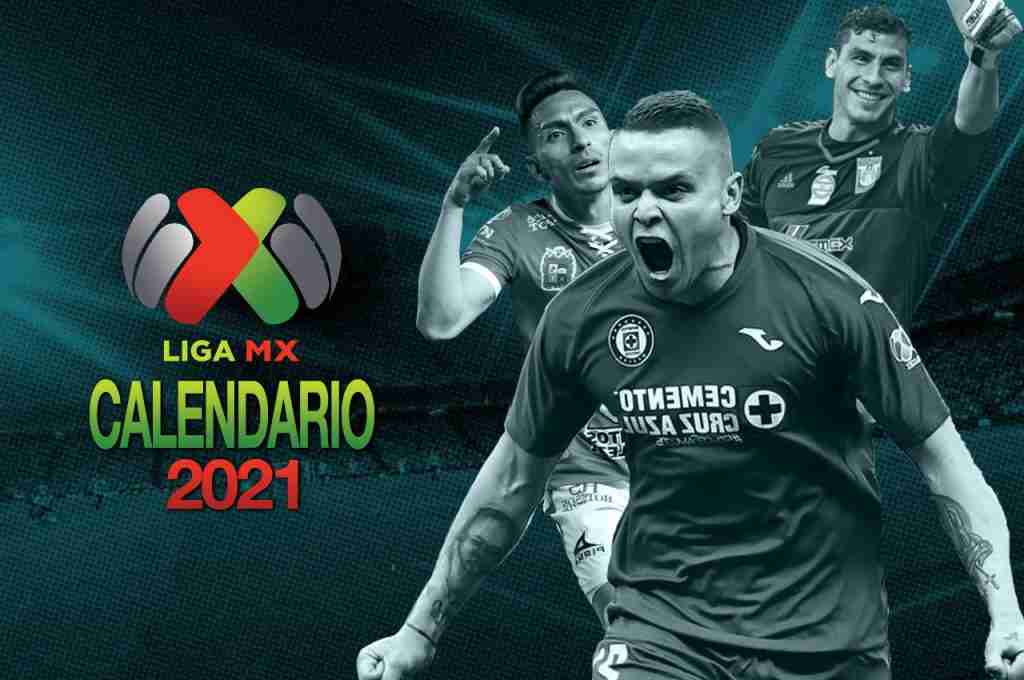 Calendario Liga MX 2021