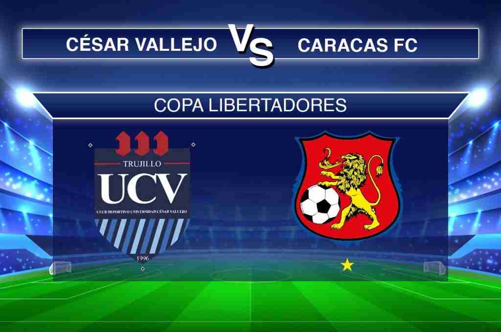 Pronósticos César Vallejo vs Caracas FC