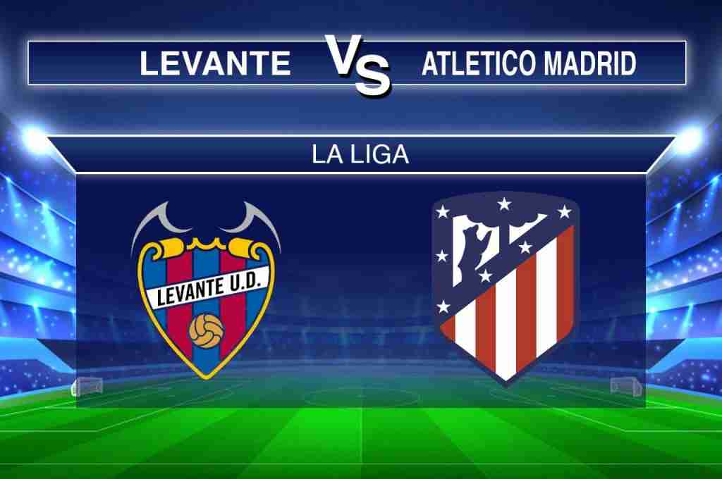 Levante vs Atlético Madrid,Pronósticos LaLiga jornada 2