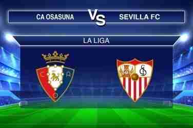 Pronósticos Osasuna vs Sevilla FC,Apuestas  LaLiga.