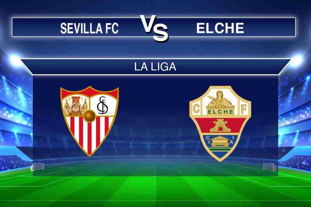 Sevilla FC vs Elche. ¡Apuesta y gana con tus picks del fútbol español y más ligas!