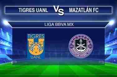 Pronósticos Tigres UANL vs Mazatlán FC Apuestas Liga BBVA MX