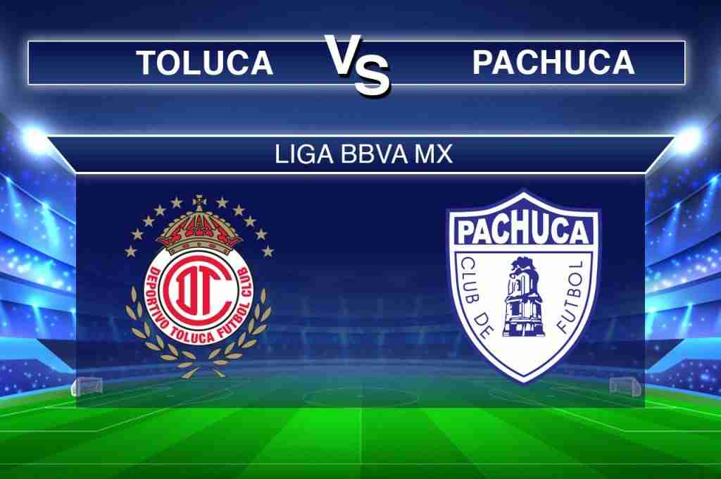 Toluca vs Pachuca, mis marcadores México