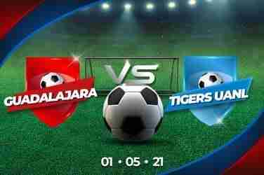 Pronósticos Guadalajara vs Tigres UANL 01/05/2021