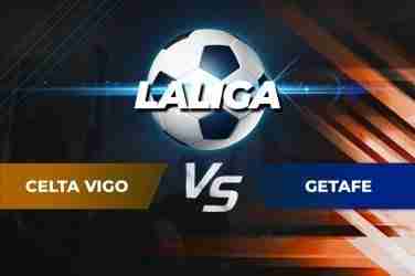 Pronósticos Celta Vigo vs Getafe| La Liga 12/05/2021.