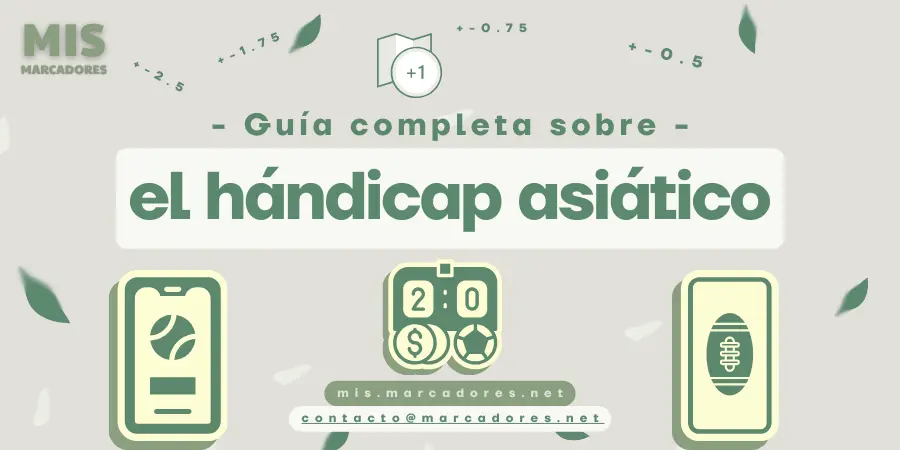 Hándicap asiático: guía de casas de apuestas deportivas