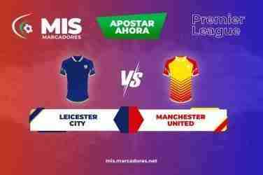 Pronósticos Leicester City vs Manchester United, Premier League | 01/09/2021