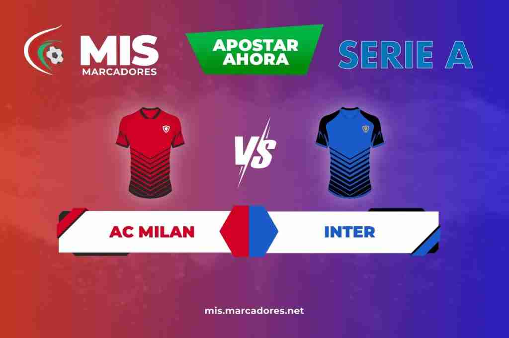 Milan vs Inter, ¡gana dinero con uno de los derbis de la Serie A!