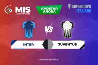 Inter vs Juventus, consejos para apostar en la Supercoppa Italiana.