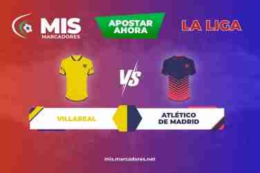 Villarreal vs Atlético de Madrid, consejos para apostar en LaLiga.