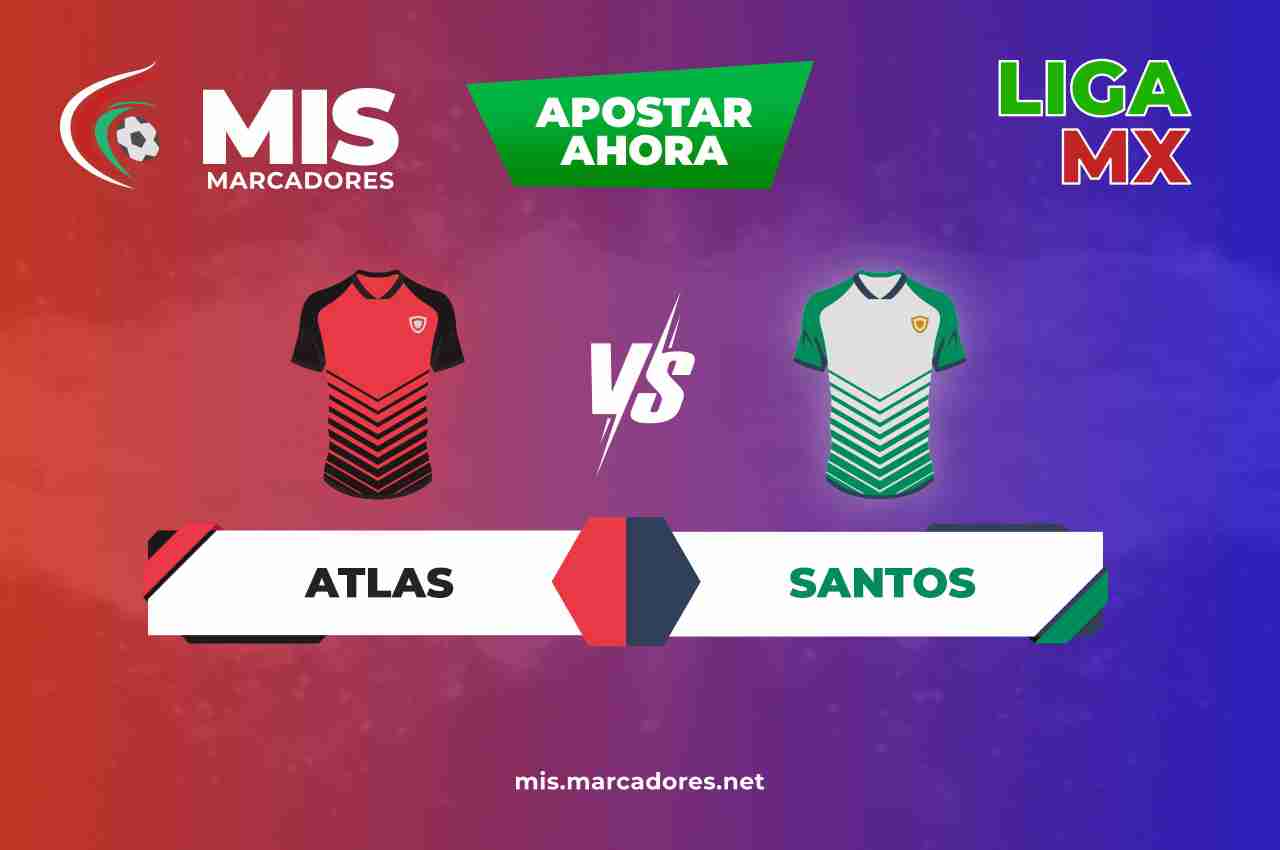 Pronósticos Atlas vs Santos, Liga MX | 06/02/2022