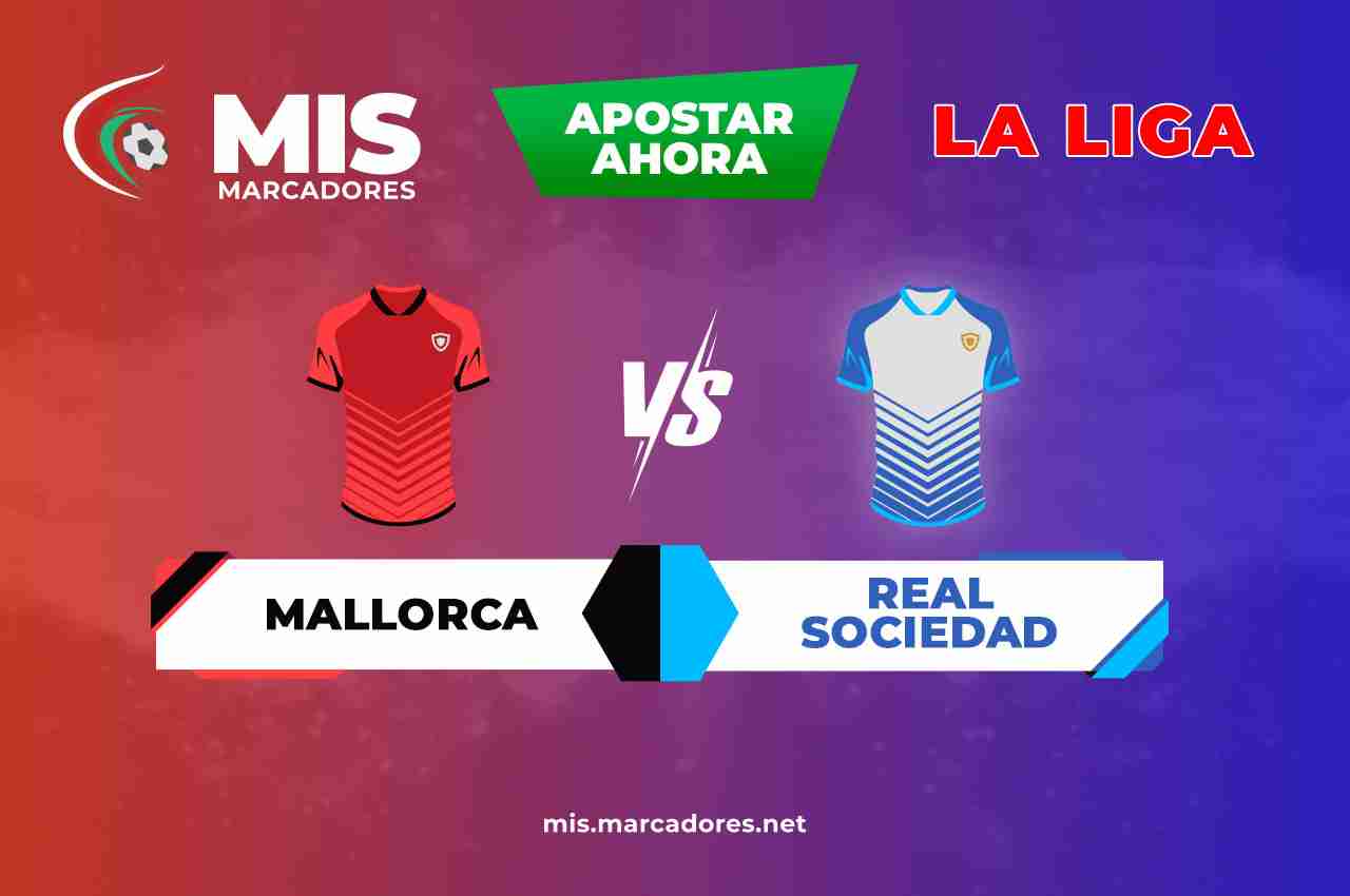 Pronósticos Mallorca vs Real Sociedad, LaLiga | 02/03/2022