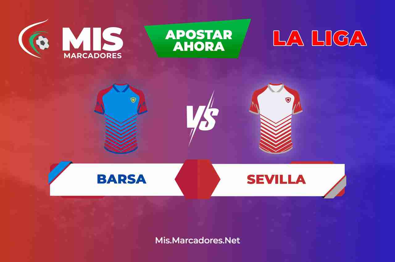 Pronósticos Barsa vs Sevilla 2022, LaLiga | 03/04/2022