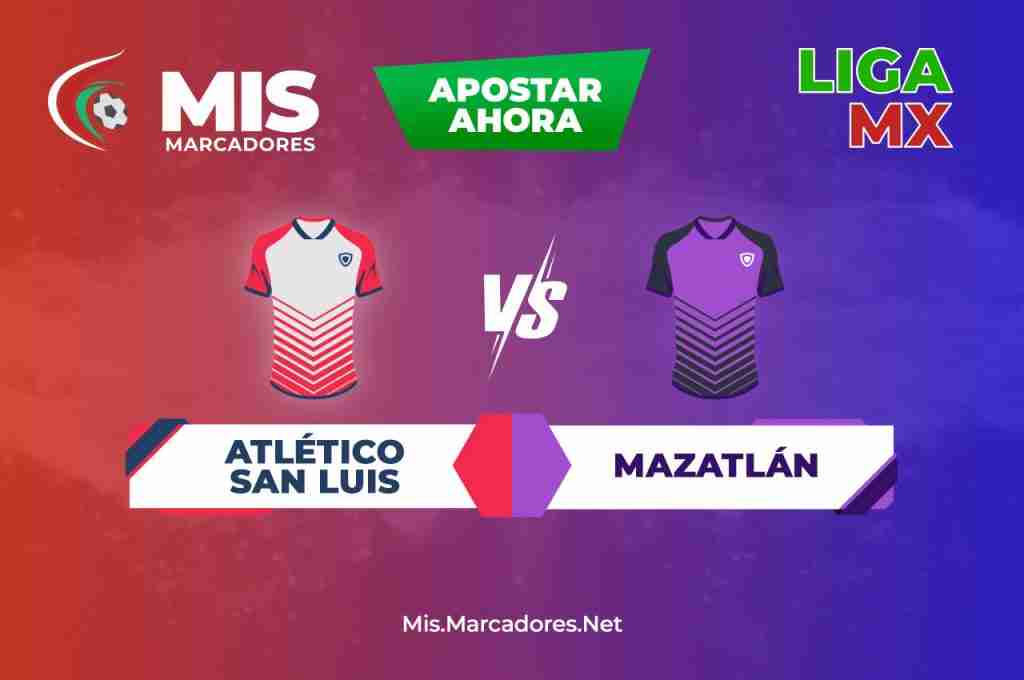 Partido Atlético San Luis vs Mazatlán
