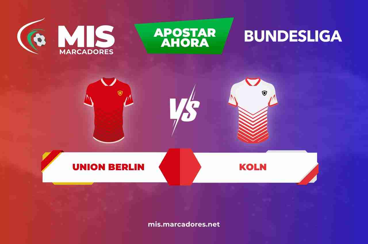 Pronósticos Union Berlin vs Koln, Bundesliga | 01/04/2022