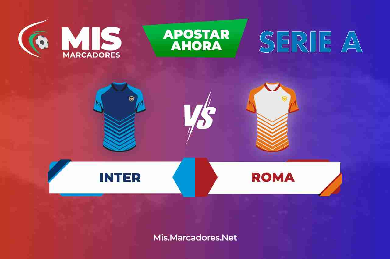 Pronósticos Inter vs Roma 2022