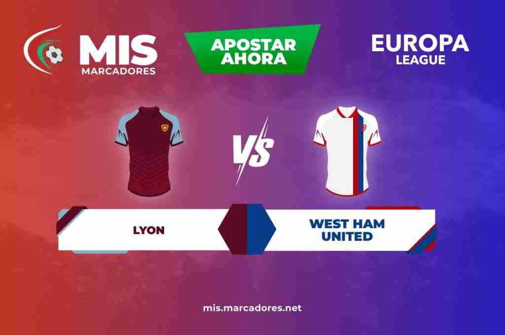 Lyon vs West Ham United. ¡Apuesta en la Europa League!
