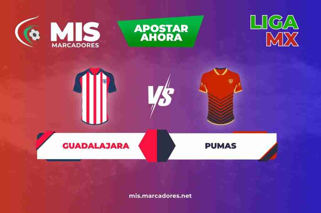 Pronóstico Guadalajara vs Pumas. Apuesta y gana con la Liga MX.
