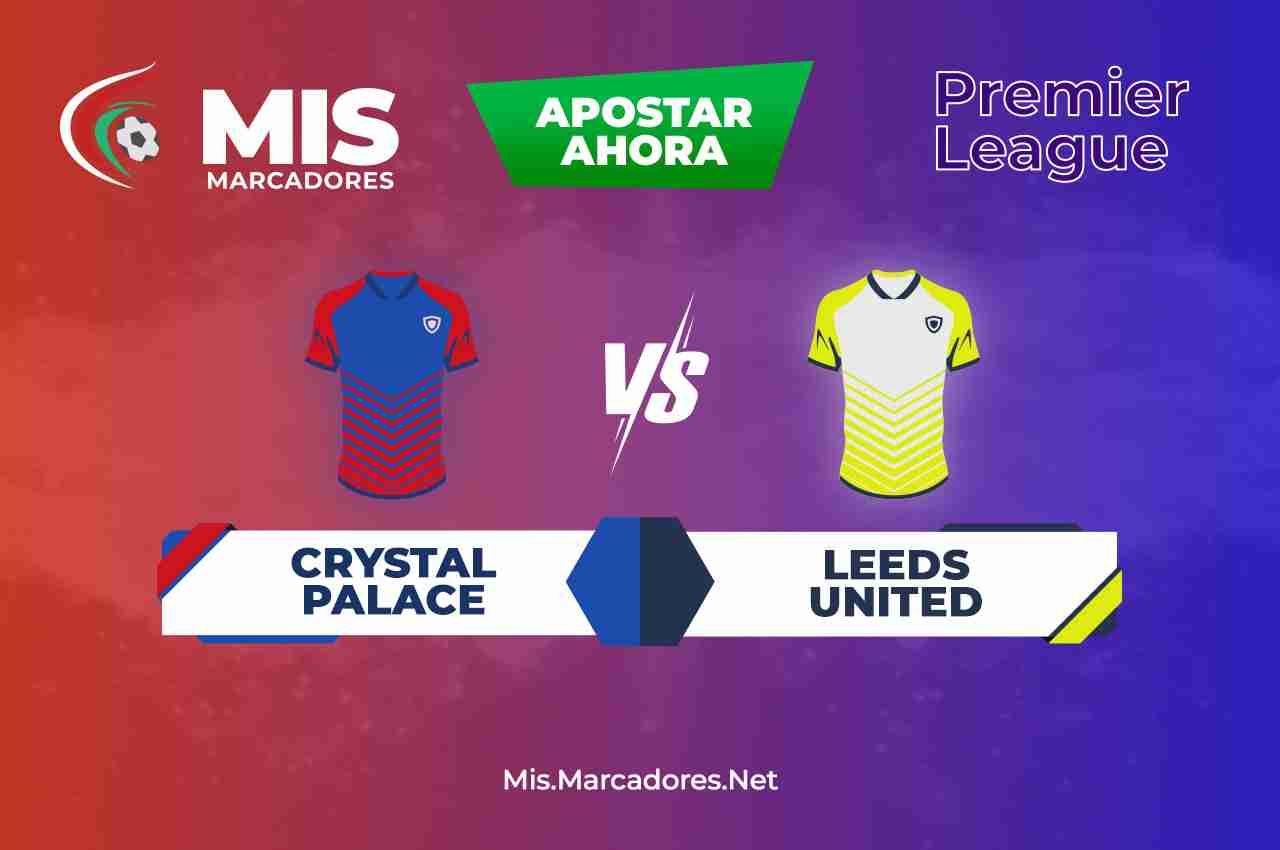 Pronósticos Crystal Palace vs Leeds United, Premier League | 25/04/2022
