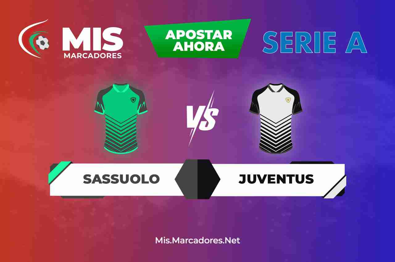 Pronóstico Sassuolo vs Juventus, Serie A | 25/04/2022
