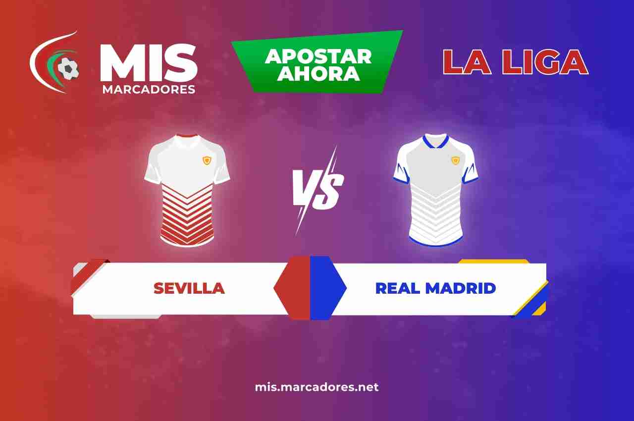 Pronósticos Sevilla vs Real Madrid 2022, LaLiga | 17/04/2022