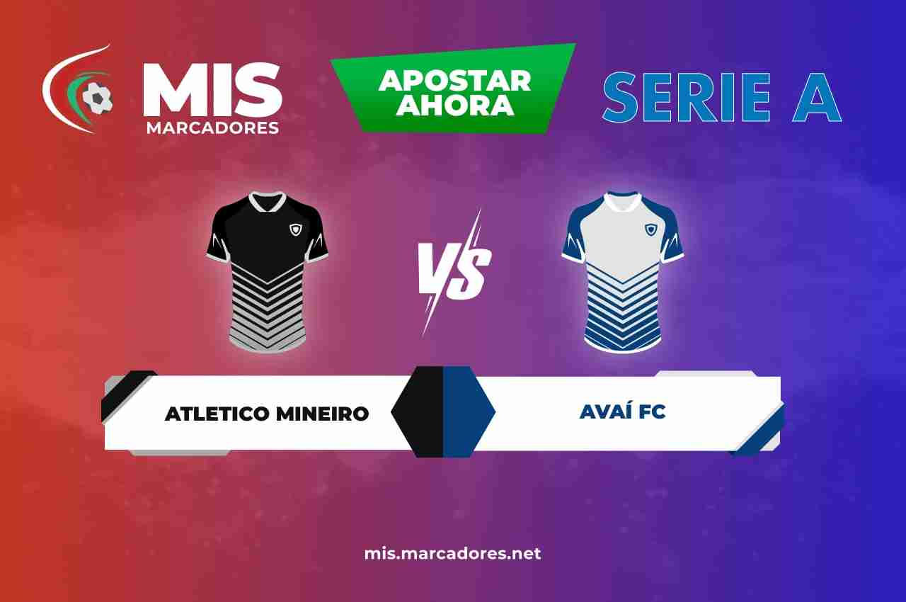 Pronósticos Atletico Mineiro vs Avaí, Serie A | 30/05/2022