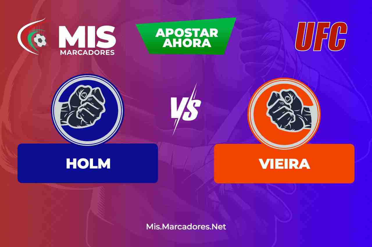 Pronósticos Holm vs Vieira, UFC | 21/05/2022