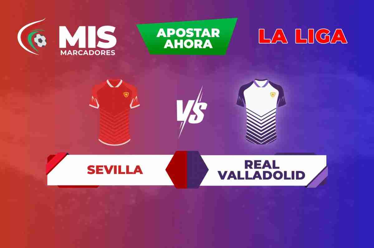 Pronósticos Sevilla vs Real Valladolid, LaLiga | 19/08/2022