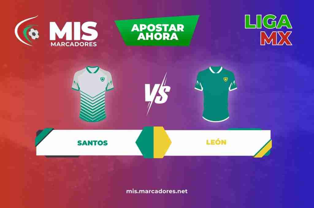 Santos vs León. Las claves para apostar en la Liga MX.